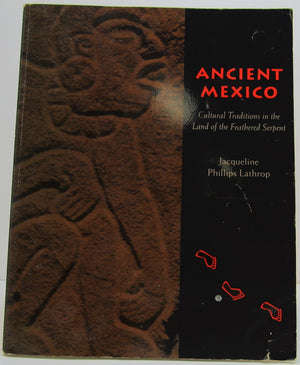 Ancient Mexico: An Overview,Used