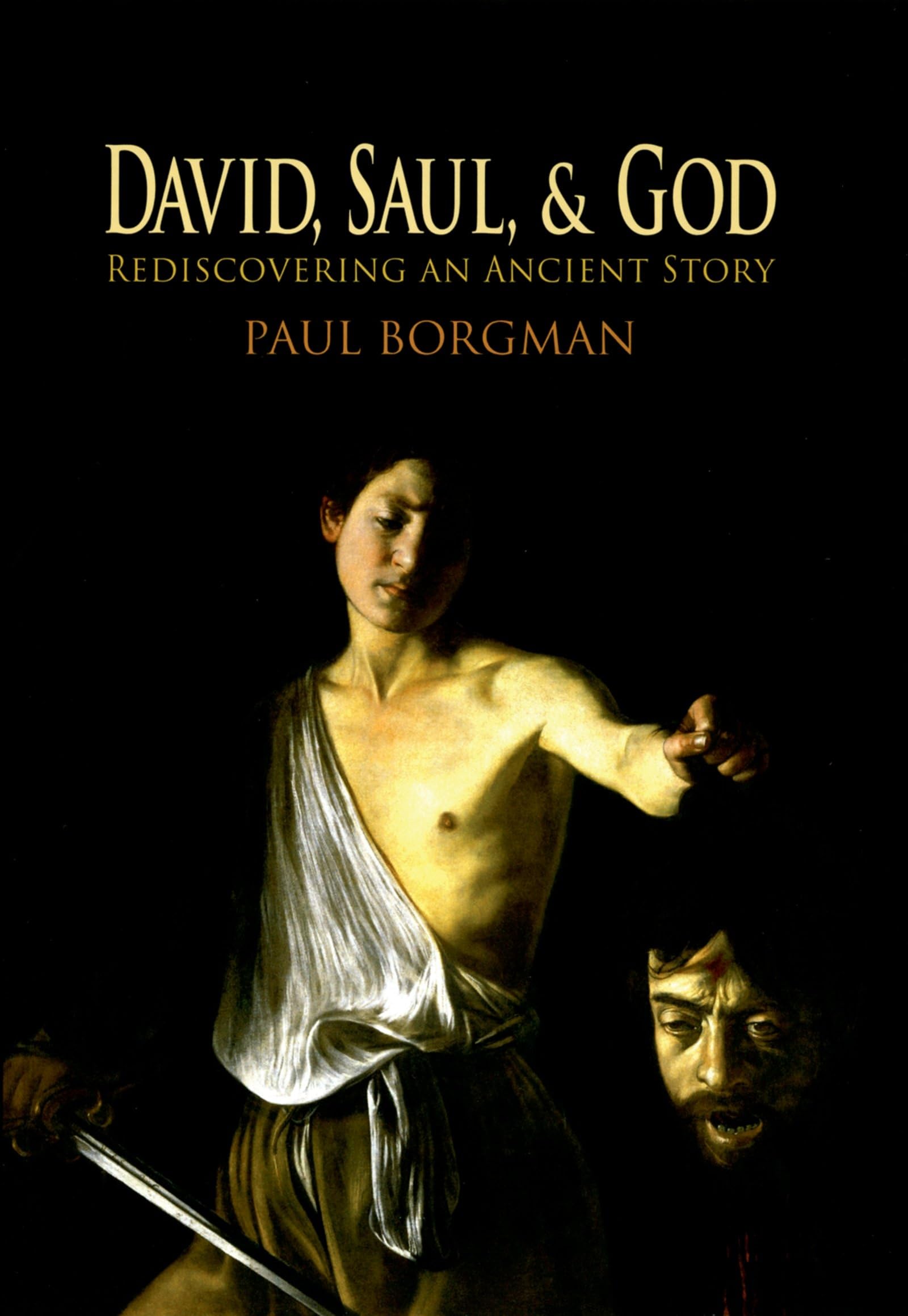 David, Saul, and God: Rediscovering an Ancient Story,Used