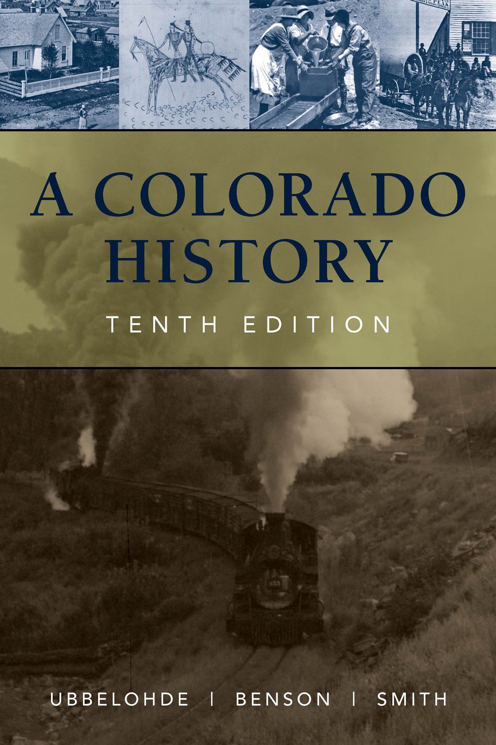 A Colorado History, 10th Edition (The Pruett Series),New
