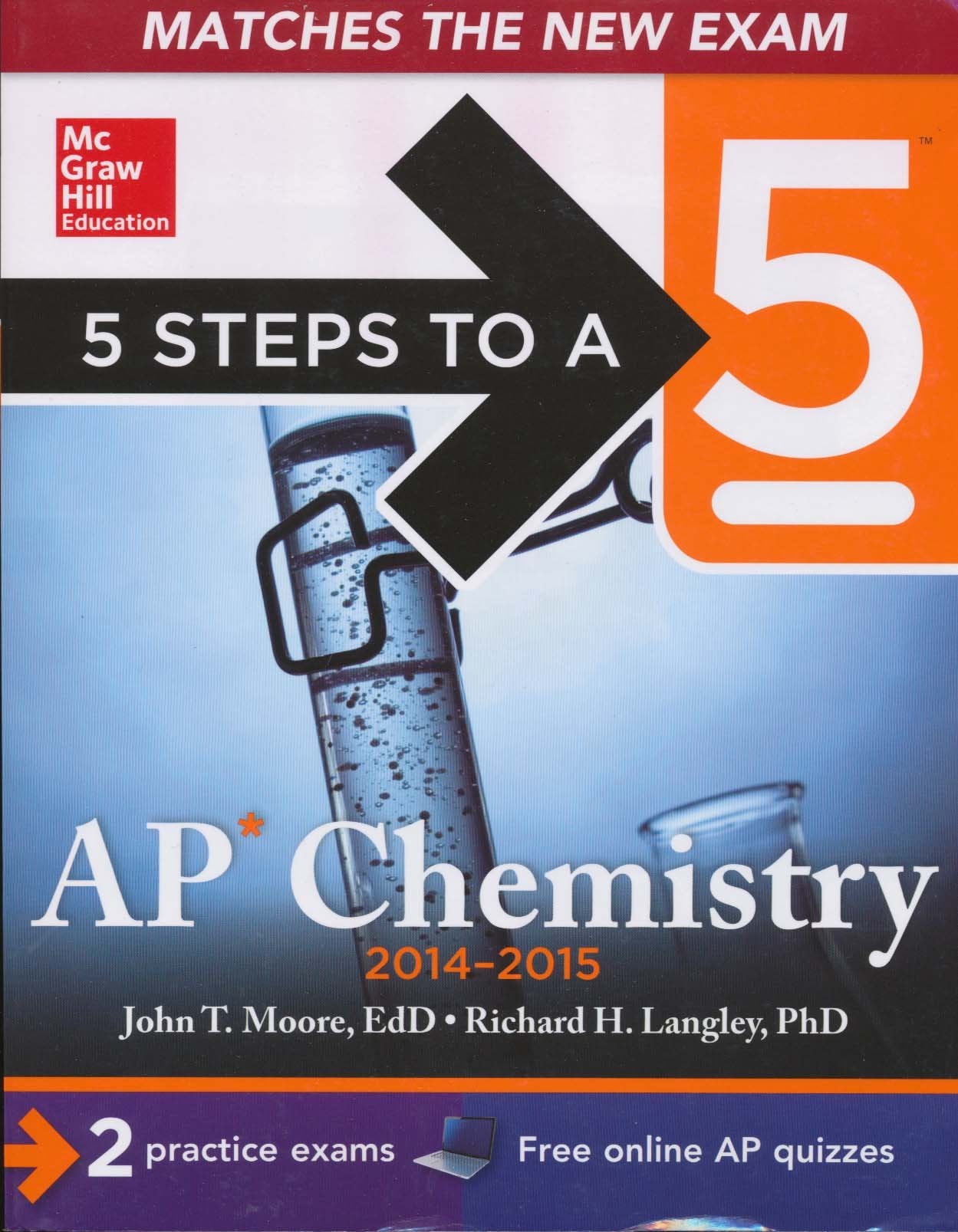 5 Steps to a 5 AP Chemistry, 20142015 Edition (5 Steps to a 5 on the Advanced Placement Examinations Series),New