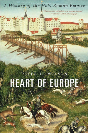 Heart Of Europe: A History Of The Holy Roman Empire,Used