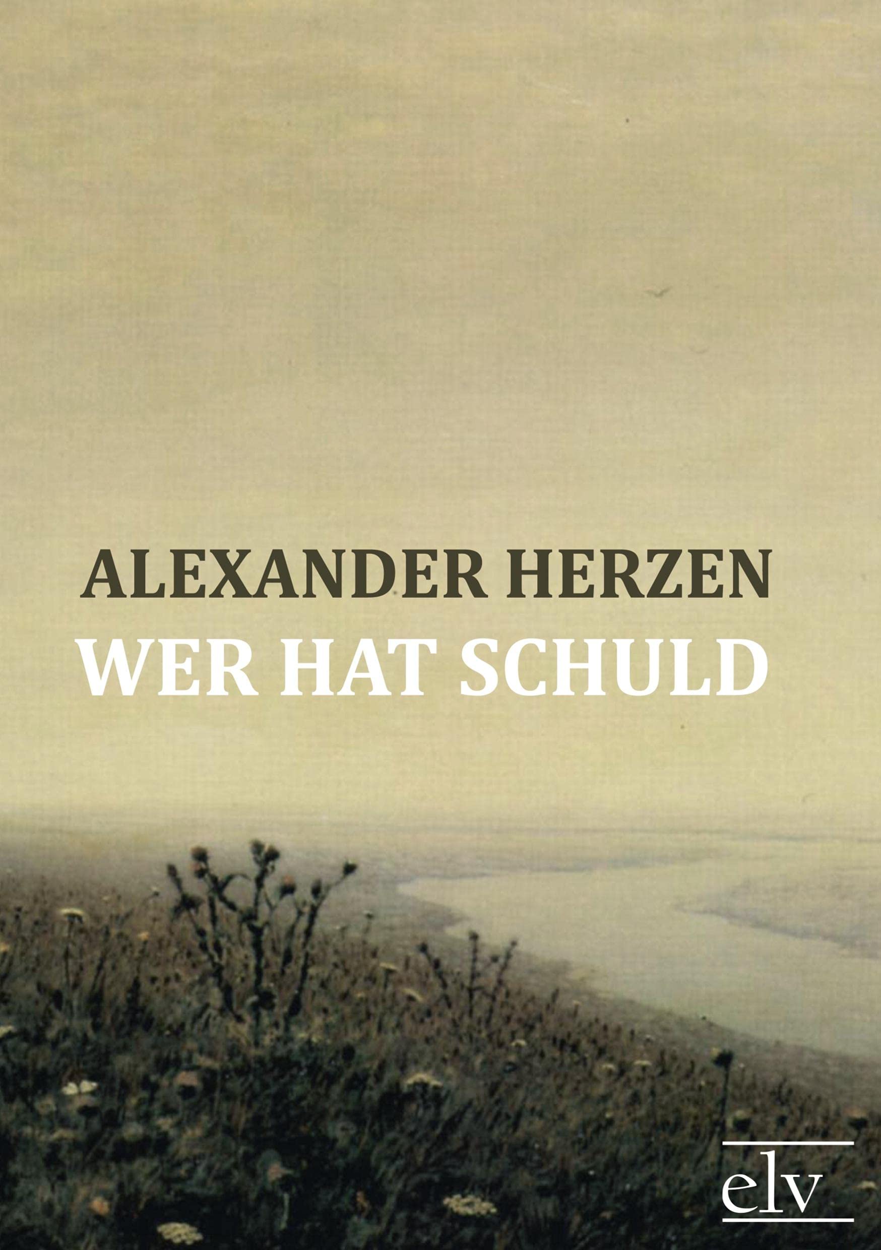 Wer Hat Schuld (German Edition),Used