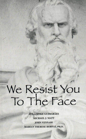We Resist You to the Face,Used