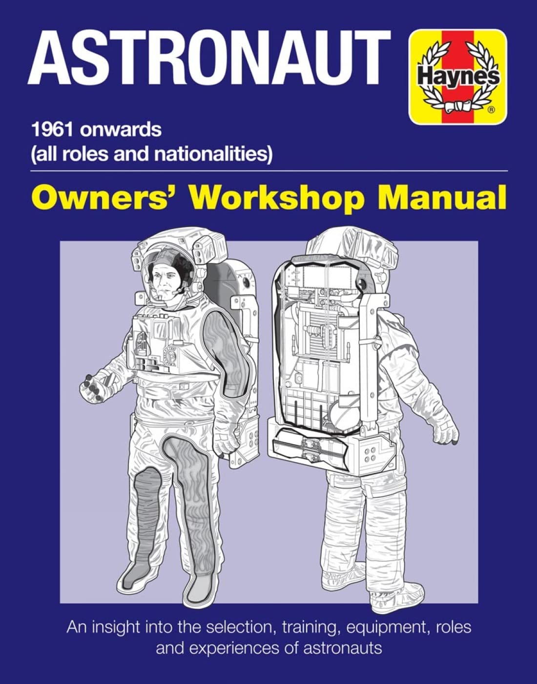Astronaut: 1961 onwards (all roles and nationalities) (Owners' Workshop Manual),Used