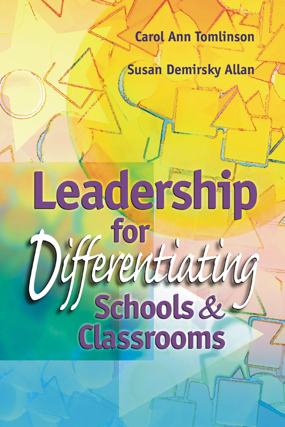 Leadership For Differentiating Schools & Classrooms,Used