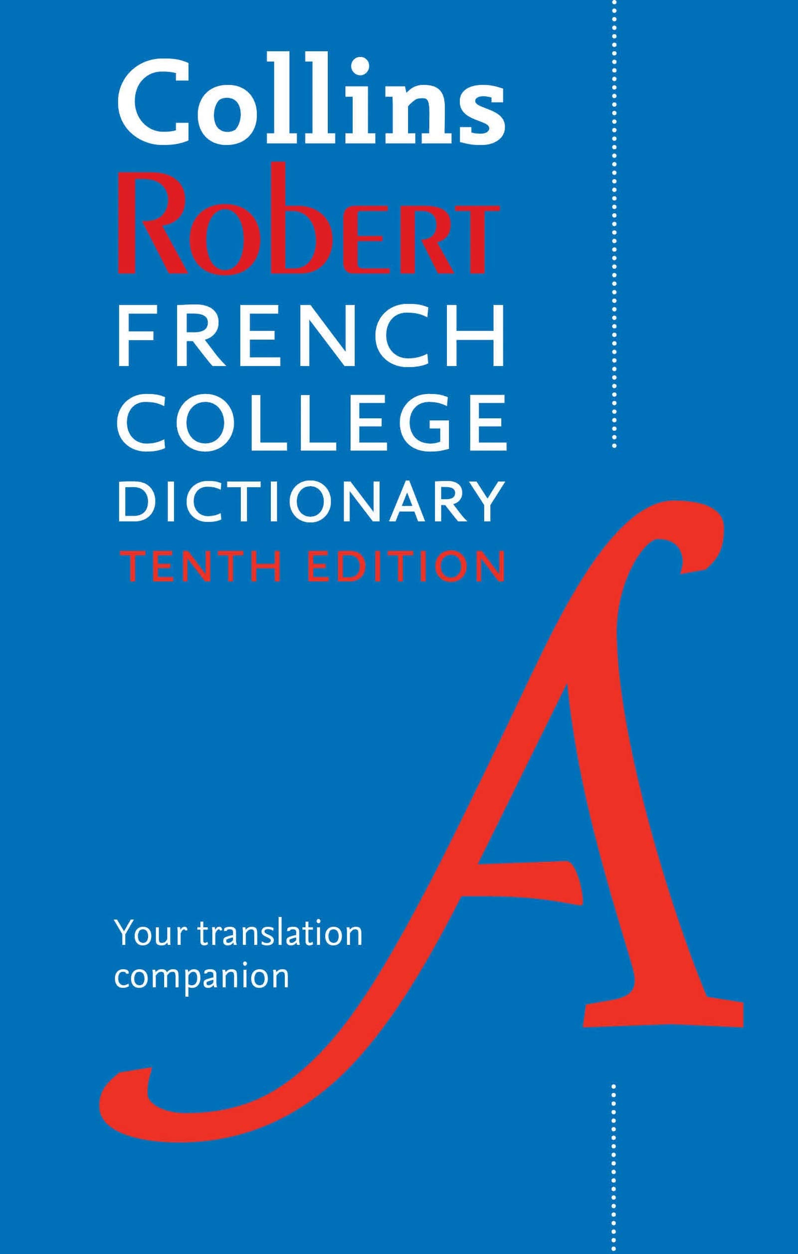 Collins Robert French College Dictionary, 10th Edition,Used