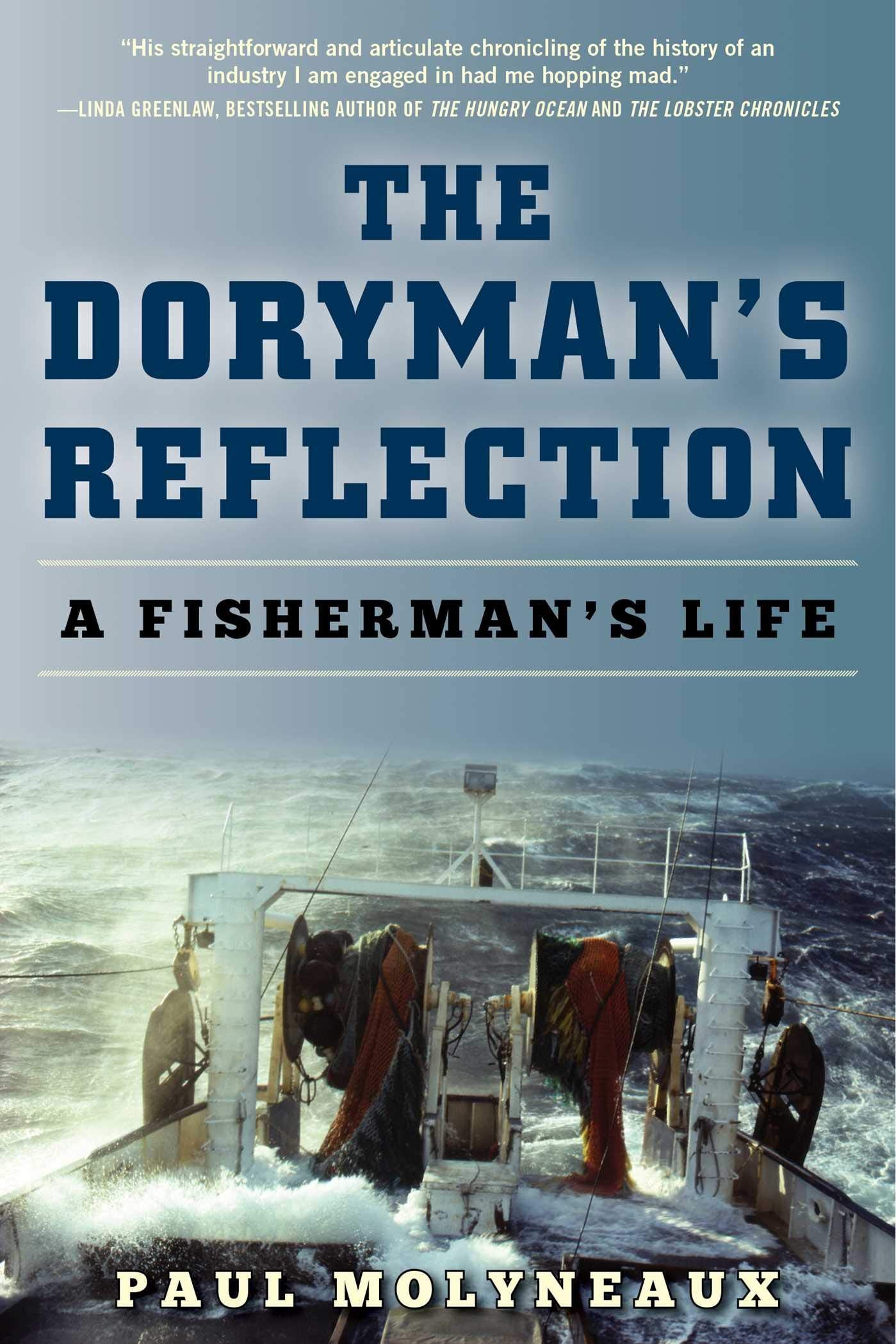 Doryman's Reflection: A Fisherman's Life,Used