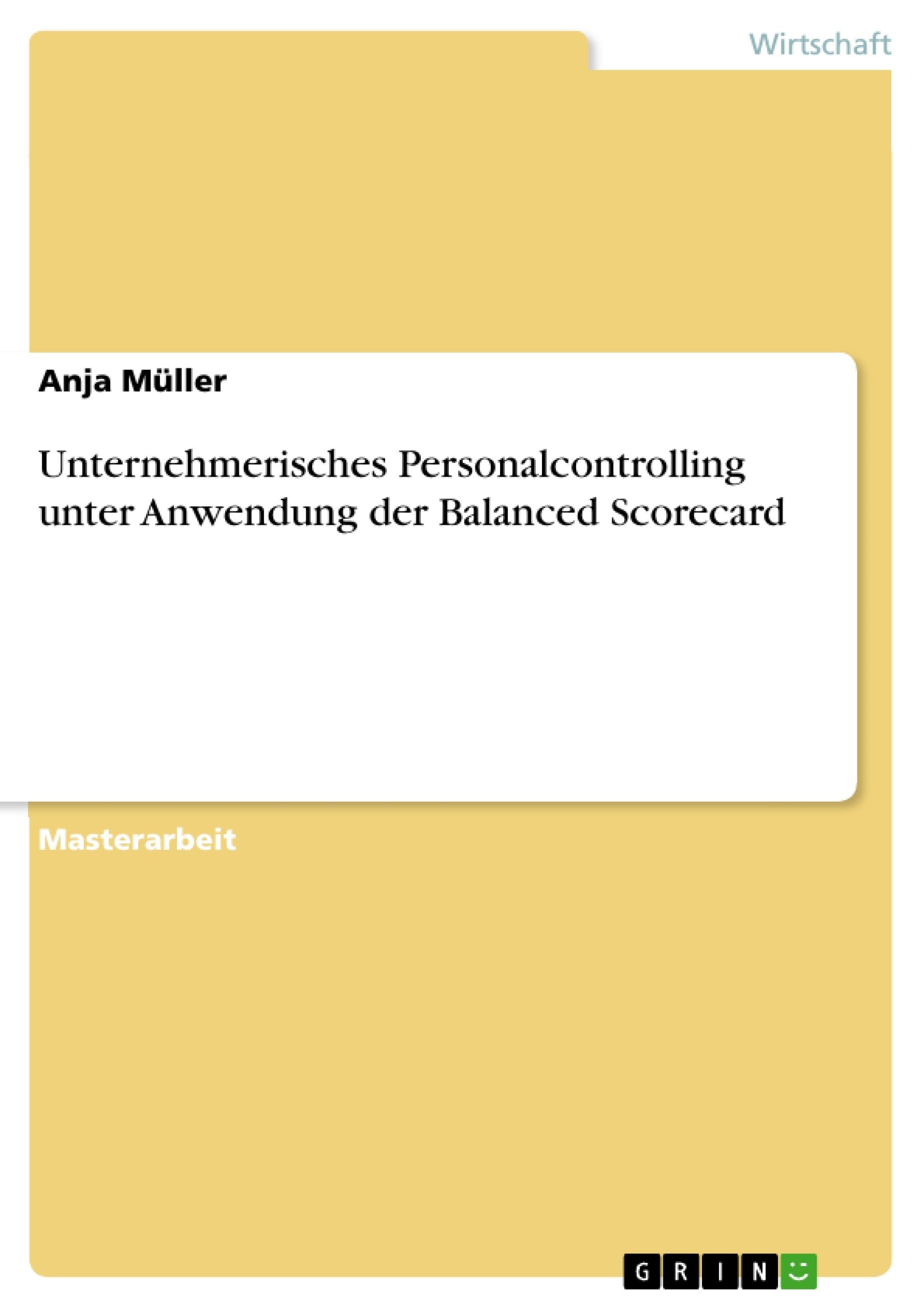 Unternehmerisches Personalcontrolling Unter Anwendung Der Balanced Scorecard (German Edition),Used