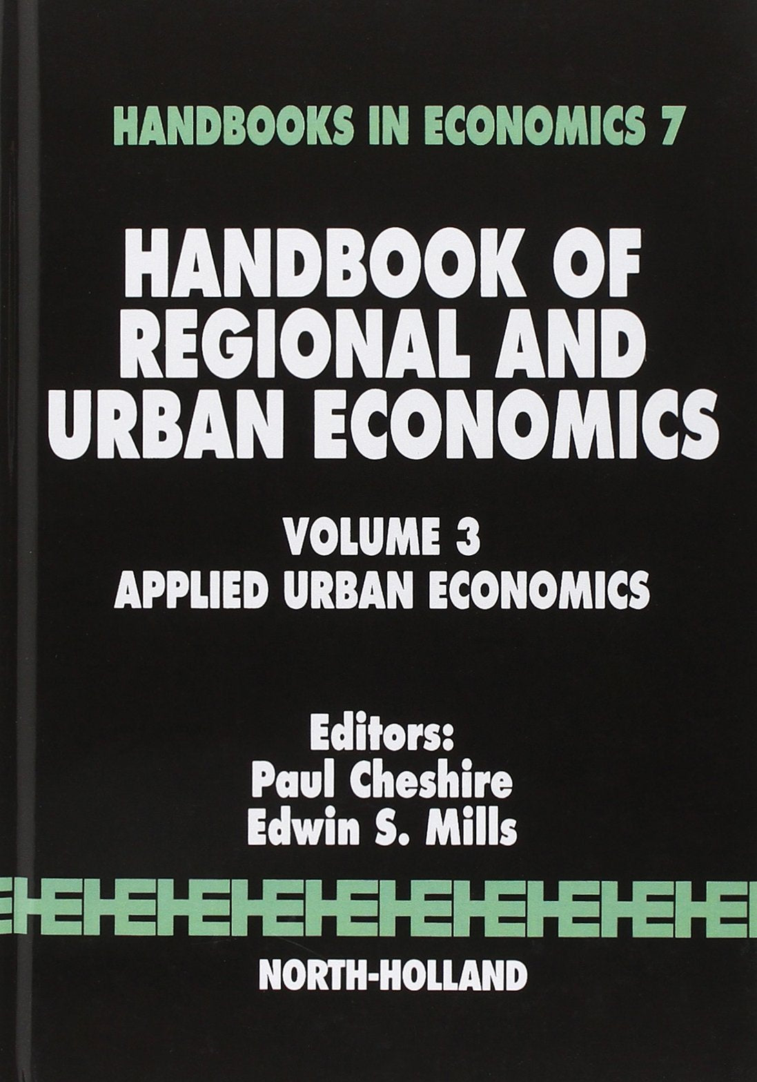 Handbook of Regional and Urban Economics: Applied Urban Economics (Volume 3) (Handbook of Regional & Urban Economics, Volume 3),Used
