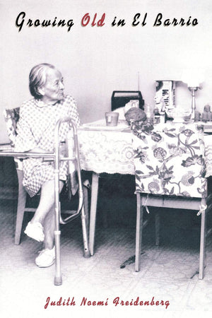 Growing Old in El Barrio,Used