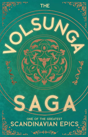 The Volsunga Saga  One Of The Greatest Scandinavian Epics,Used