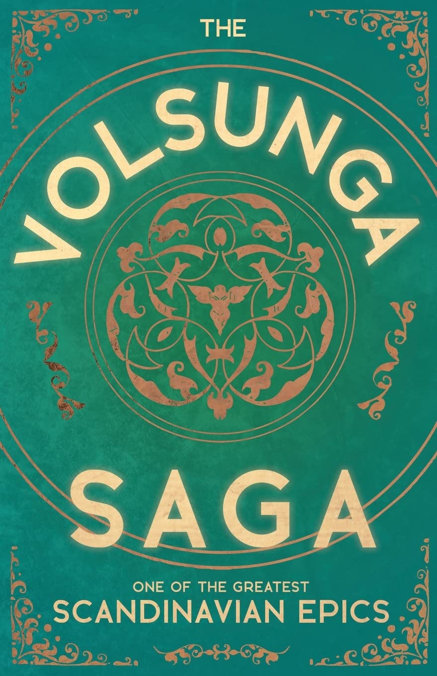The Volsunga Saga  One Of The Greatest Scandinavian Epics,Used