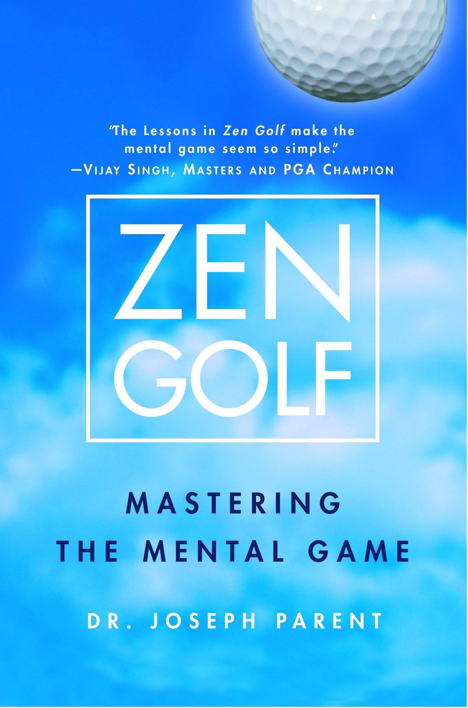 Zen Golf: Mastering the Mental Game,Used