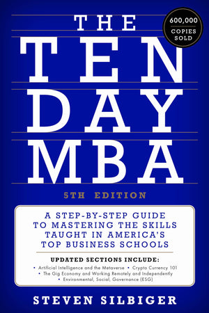 The Tenday Mba 5Th Ed.: A Stepbystep Guide To Mastering The Skills Taught In America'S Top Business Schools,Used