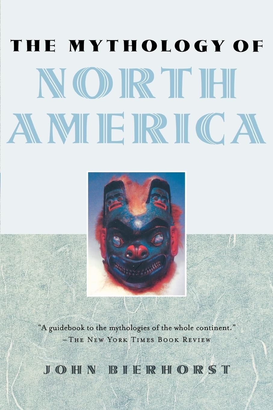 The Mythology Of North America
