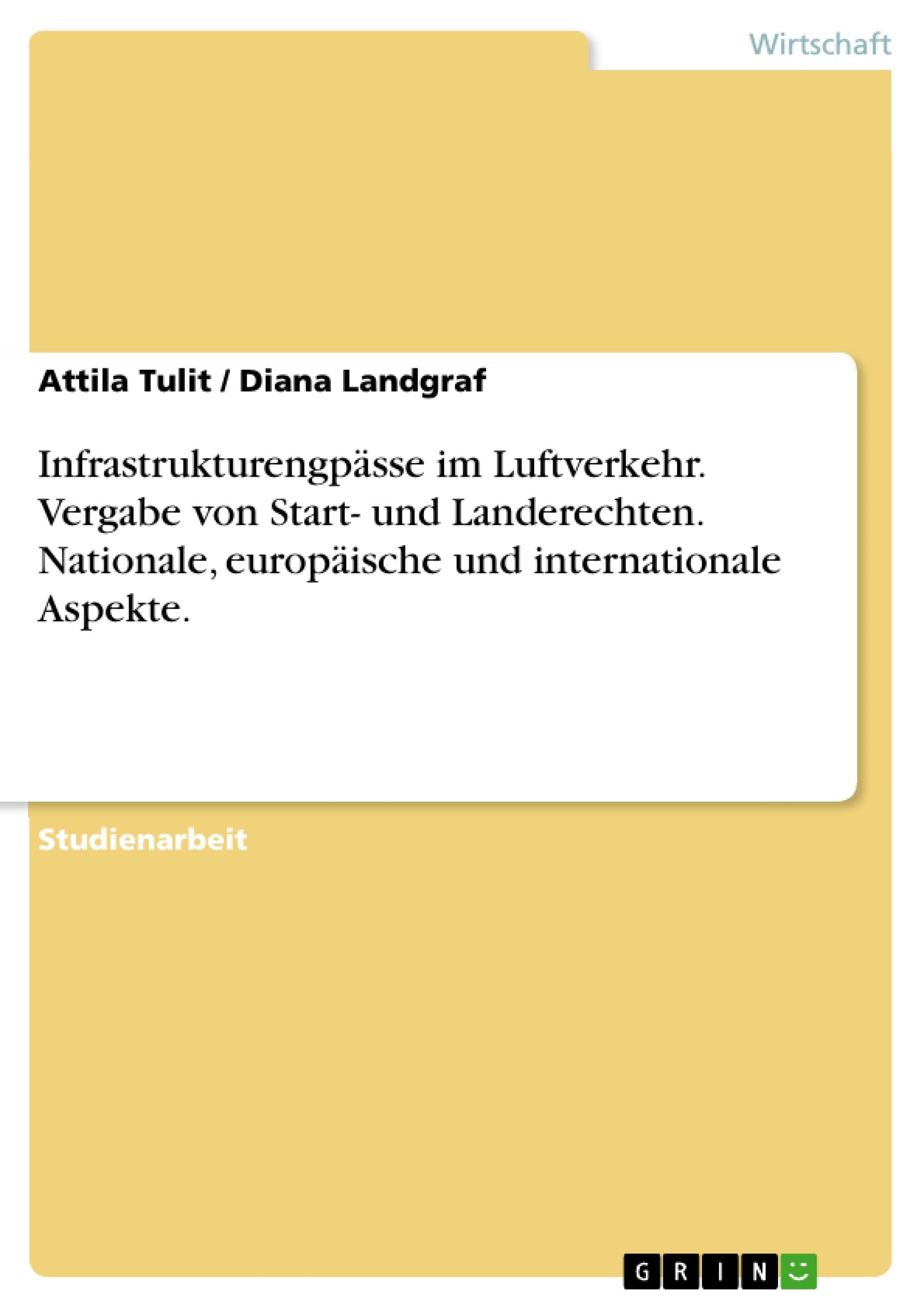 Infrastrukturengpsse Im Luftverkehr. Vergabe Von Start Und Landerechten. Nationale, Europische Und Internationale Aspekte. (Ger,Used