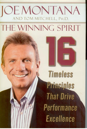 The Winning Spirit: 16 Timeless Principles That Drive Performance Excellence,New