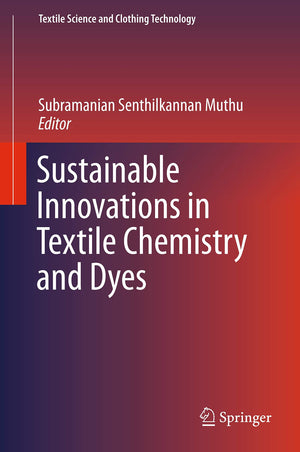 Sustainable Innovations in Textile Chemistry and Dyes (Textile Science and Clothing Technology),Used