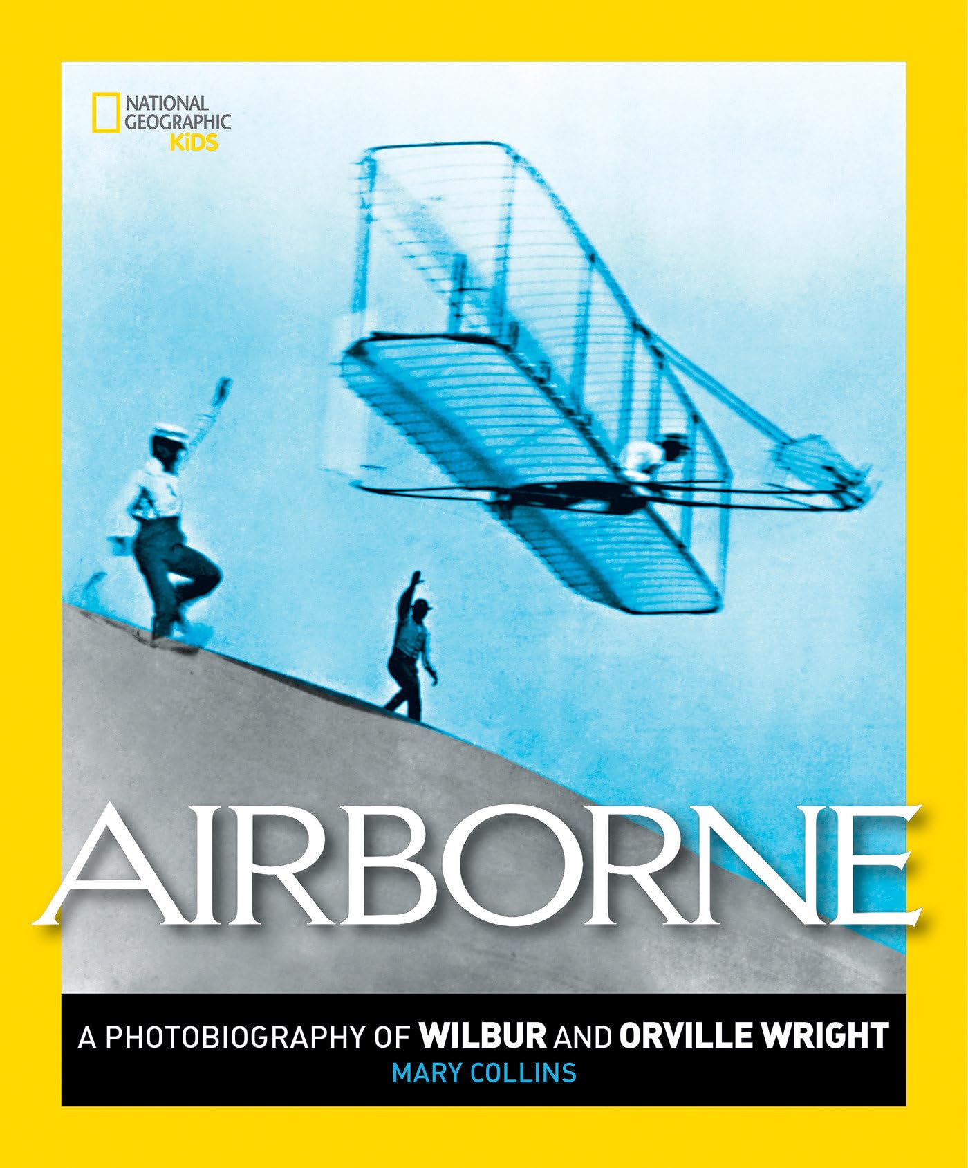 Airborne: A Photobiography of Wilbur and Orville Wright (Photobiographies),Used