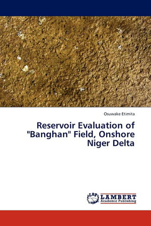 Reservoir Evaluation of 