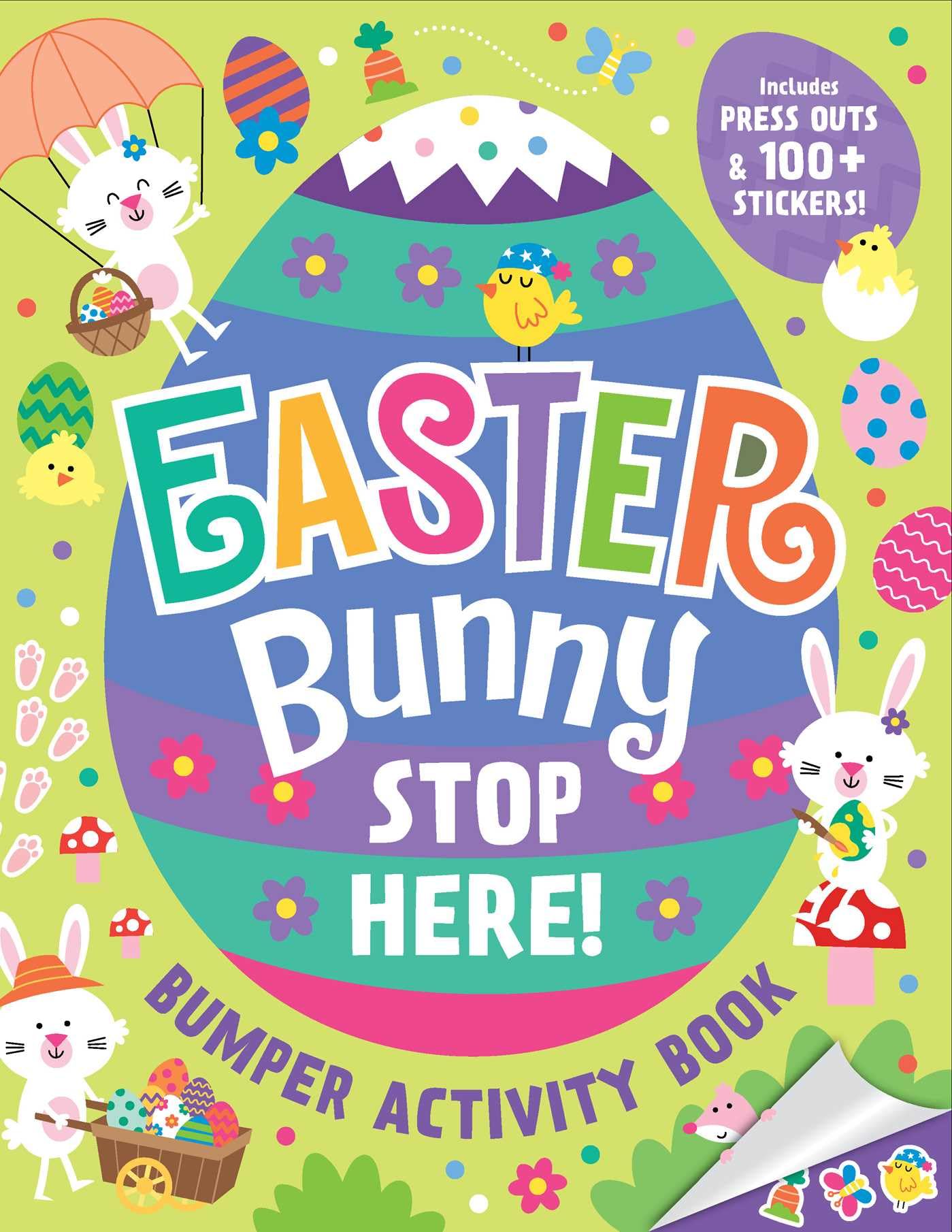 Easter Bunny Stop Here!: Bumper Activity Book: With PressOuts And Over 100 Stickers!
