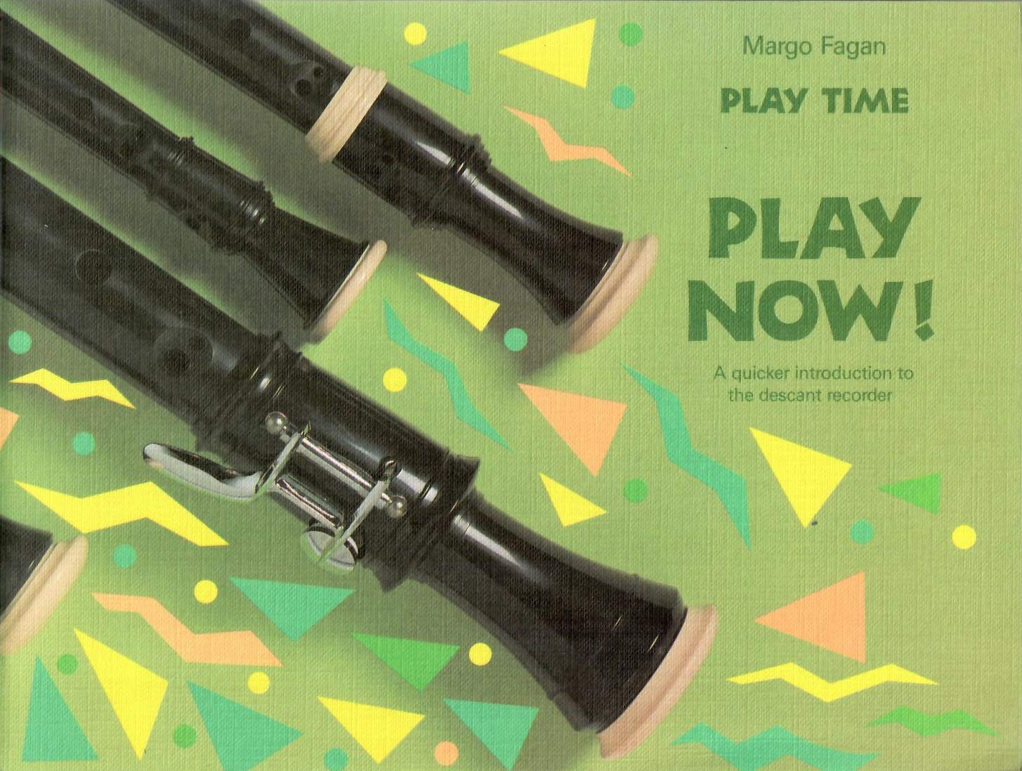 Play Time Recorder Course Play Now: An Introduction to the Descant Recorder (Fagan Play Time Recorder Course),Used