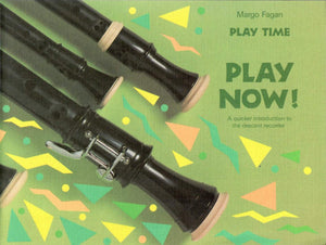 Play Time Recorder Course Play Now: An Introduction to the Descant Recorder (Fagan Play Time Recorder Course),Used