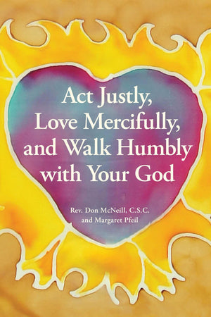 Act Justly, Love Mercifully, and Walk Humbly with Your God,Used