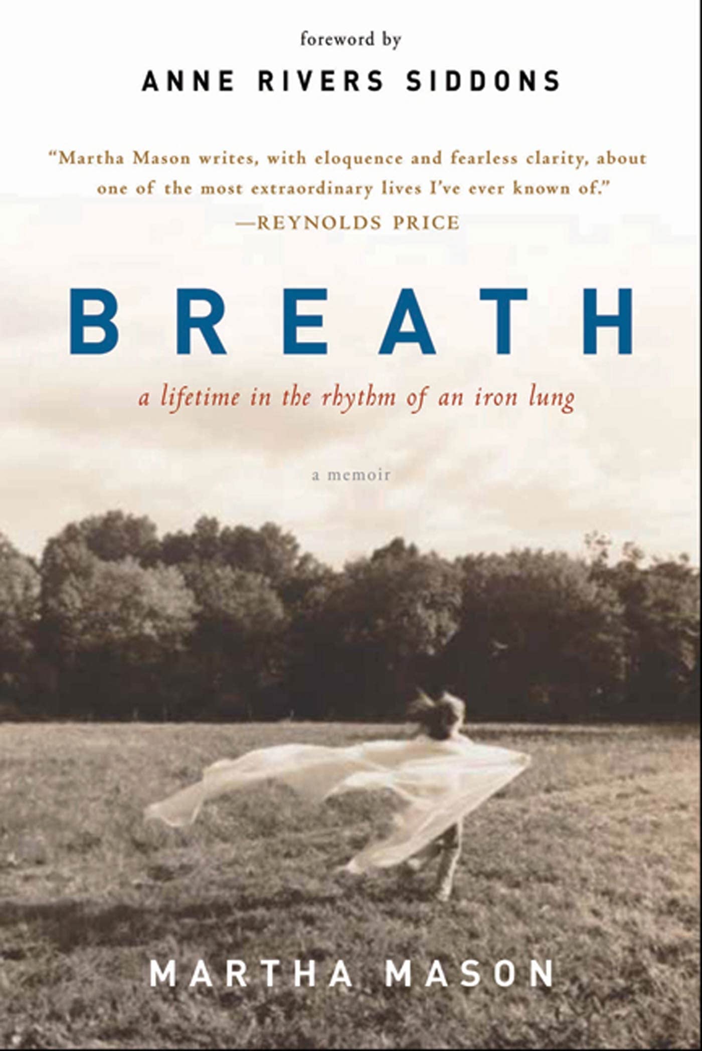 Breath: A Lifetime in the Rhythm of an Iron Lung: A Memoir,Used
