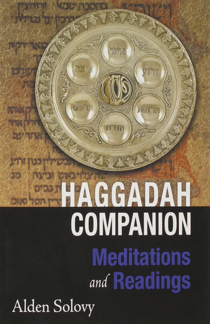 Haggadah Companion: Meditations and Readings,Used