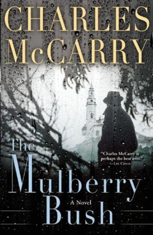 The Mulberry Bush: A Novel,Used