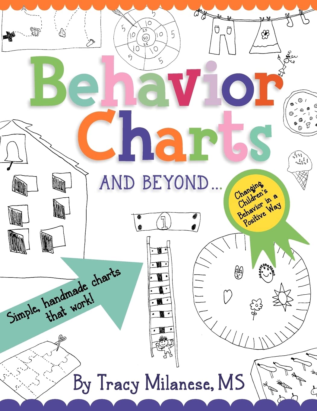 Behavior Charts and Beyond: Simple handmade charts that work.,Used