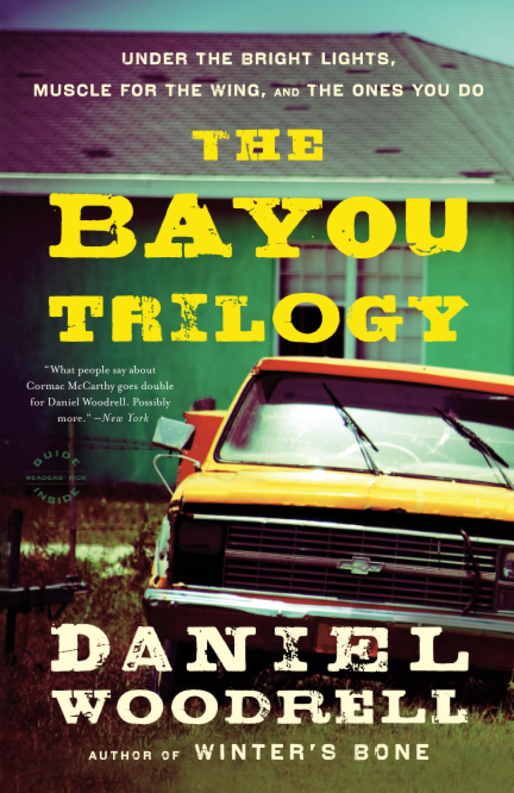 The Bayou Trilogy: Under The Bright Lights, Muscle For The Wing, And The Ones You Do