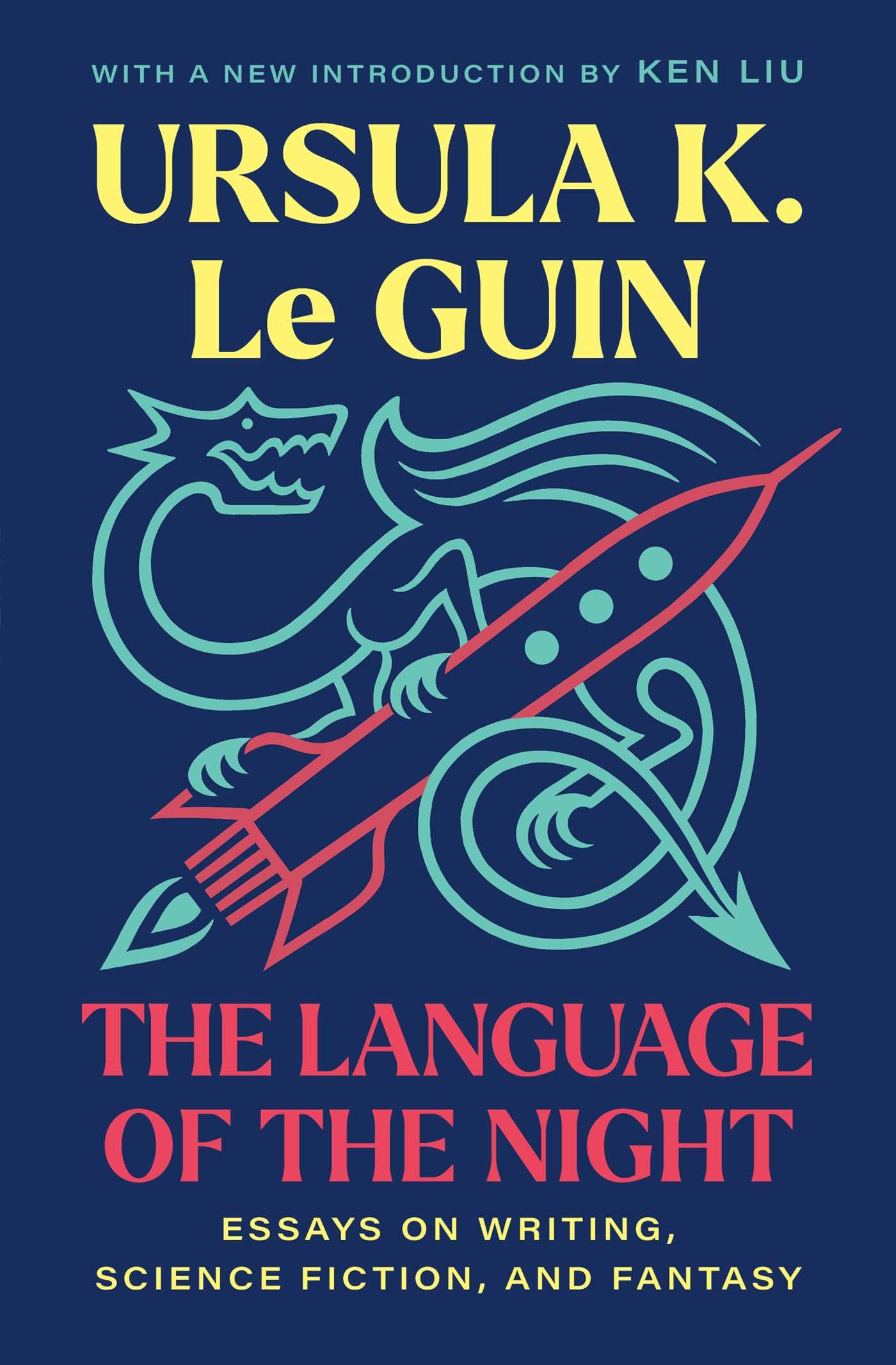 The Language Of The Night: Essays On Writing, Science Fiction, And Fantasy,Used