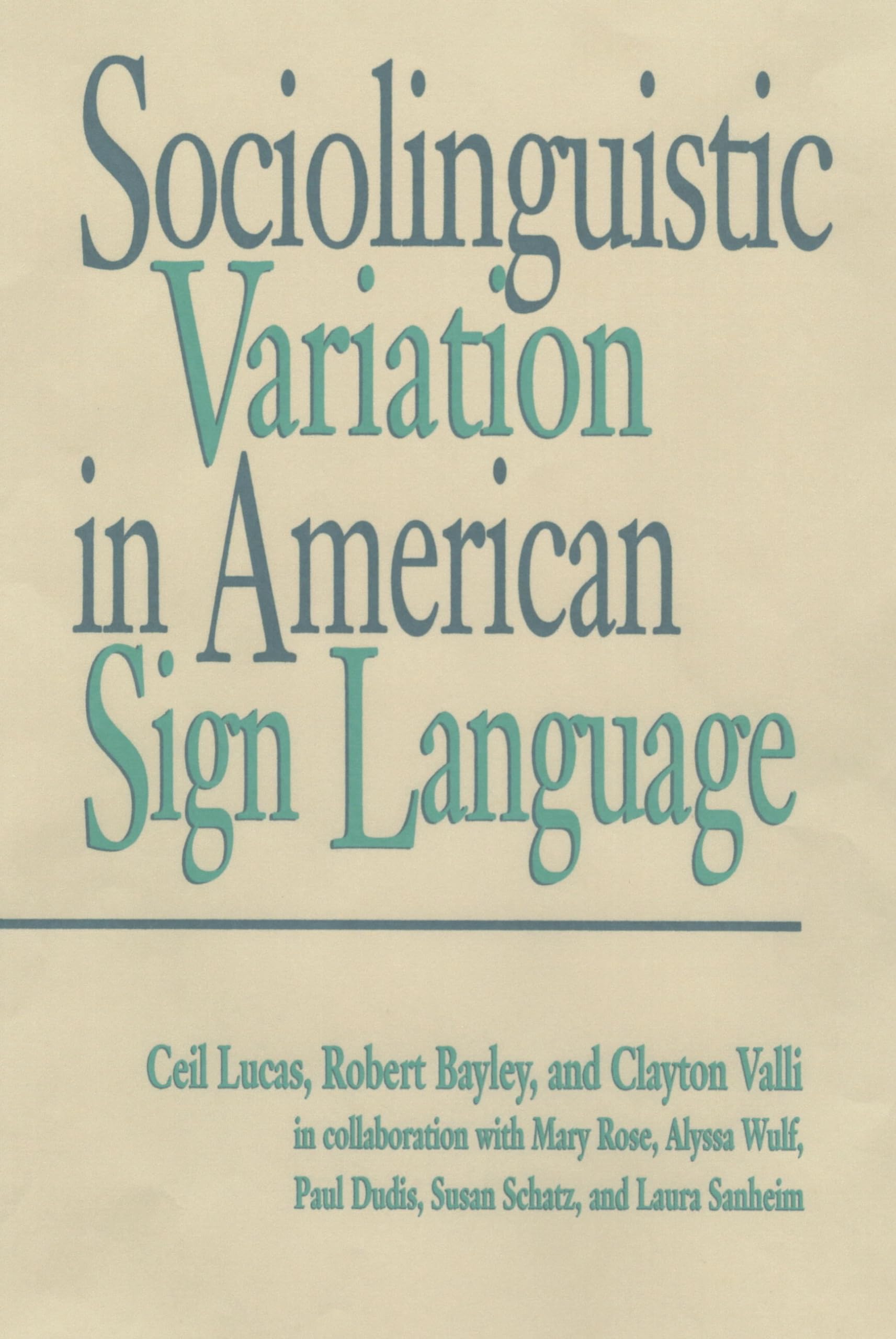 Sociolinguistic Variation In American Sign Language (Volume 7) (Sociolinguistics In Deaf Communities)