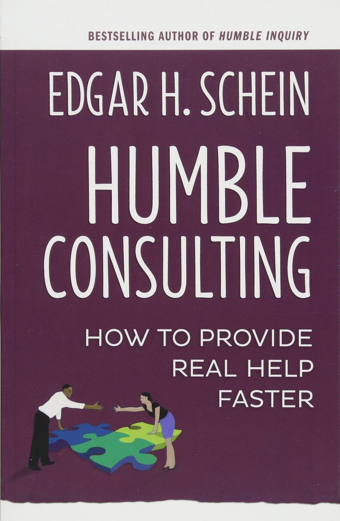 Humble Consulting: How to Provide Real Help Faster,Used