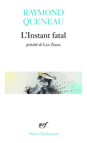 Instant Fatal Ziaux (Poesie/Gallimard) (French Edition),Used