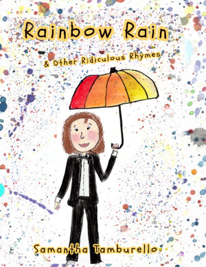 Rainbow Rain: & Other Ridiculous Rhymes (Teacher's Edition),Used