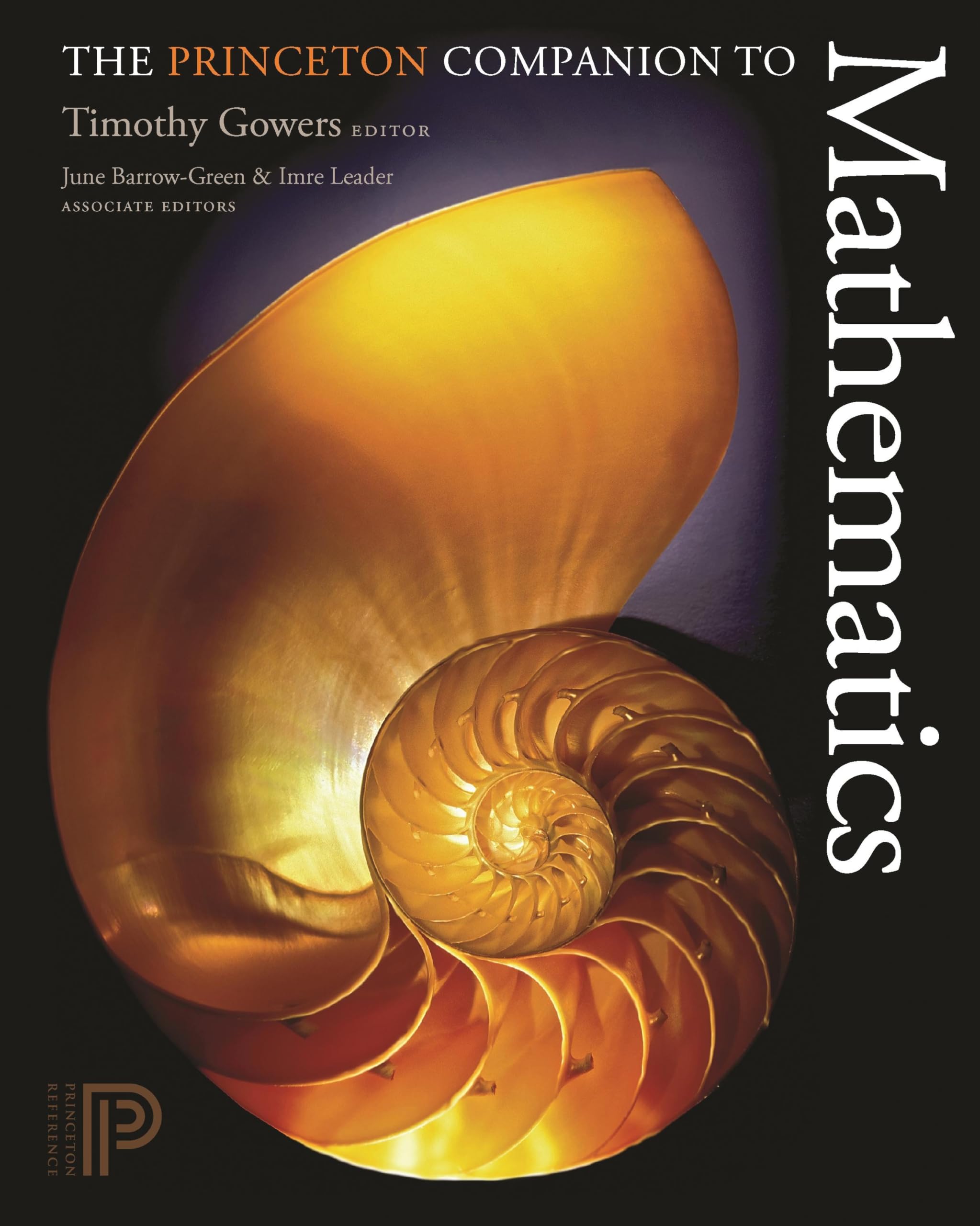 The Princeton Companion To Mathematics,New