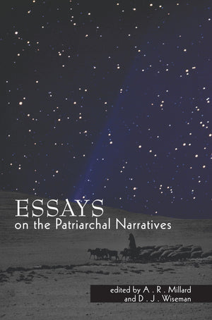 Essays on the Patriarchal Narratives,Used
