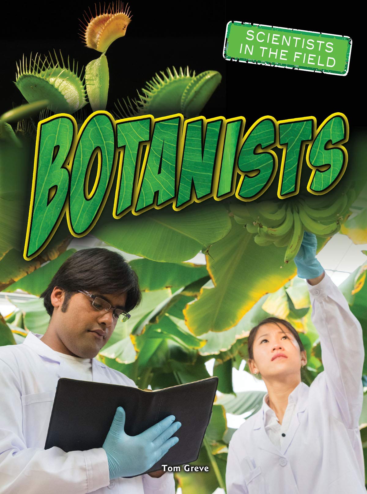 Botanists (Scientists in the Field),Used