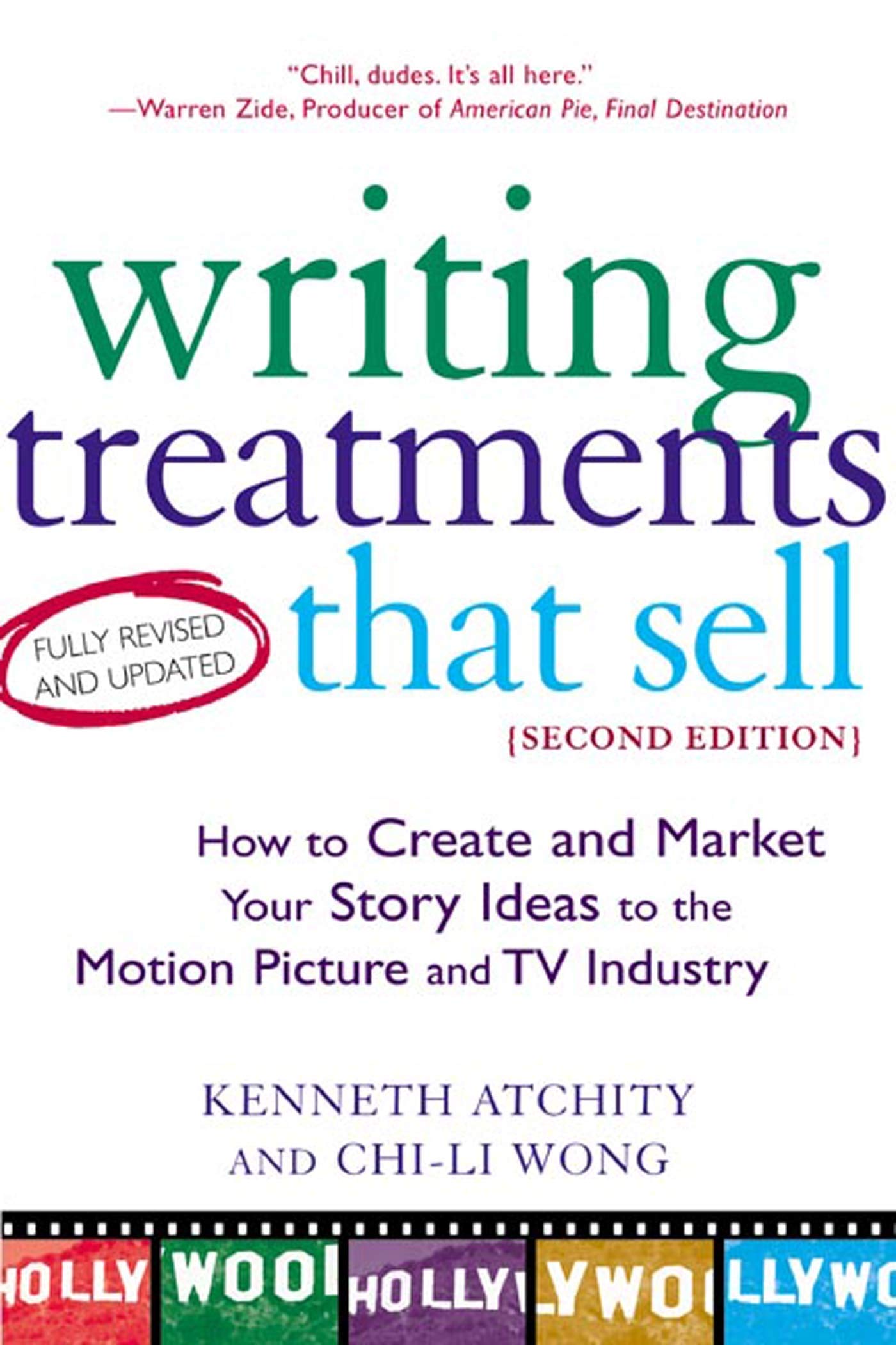 Writing Treatments That Sell: How To Create And Market Your Story Ideas To The Motion Picture And Tv Industry, Second Edition,Used