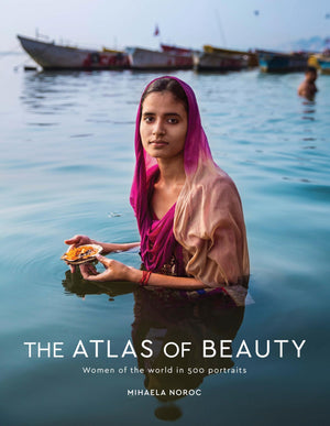The Atlas Of Beauty: Women Of The World In 500 Portraits-used