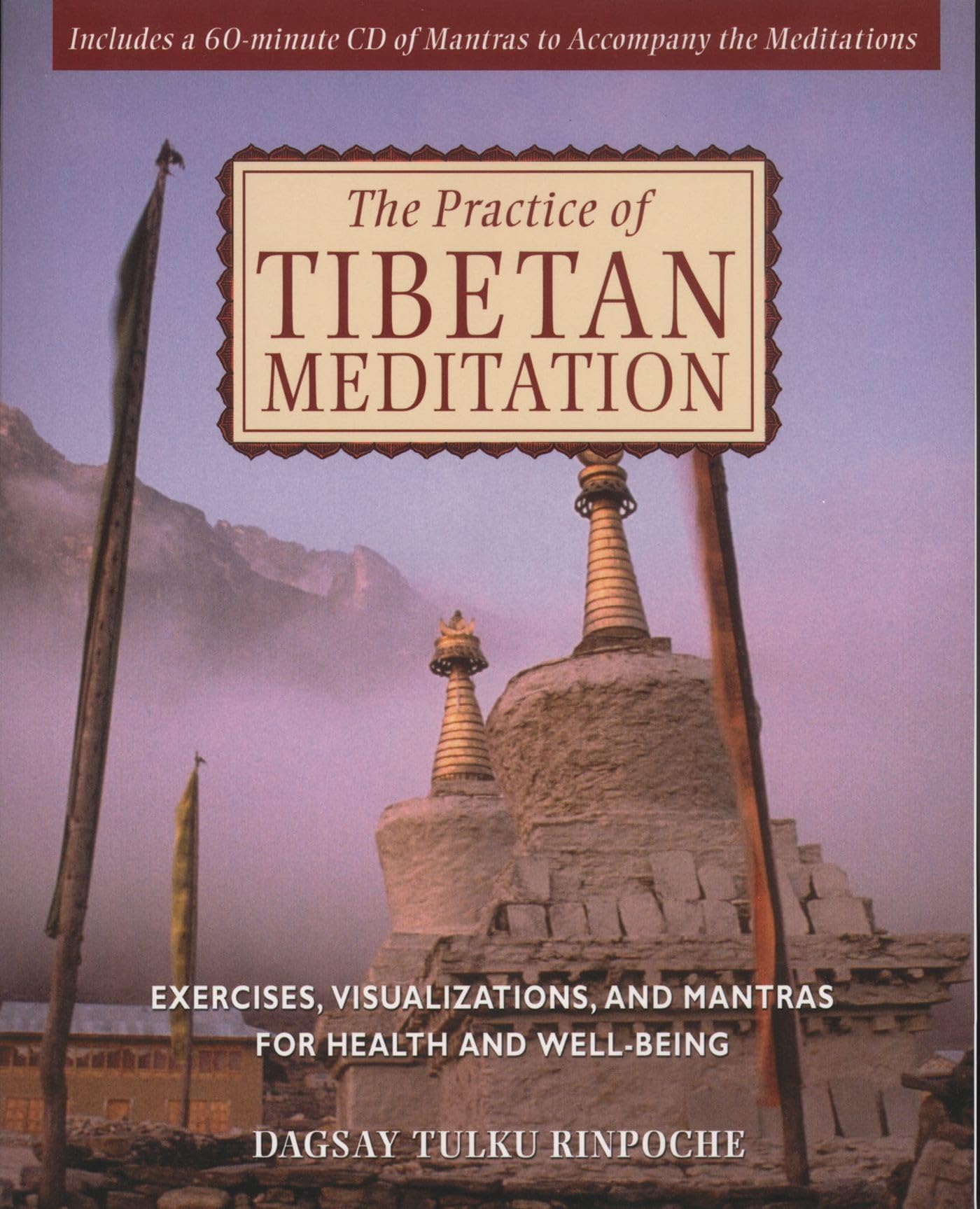 The Practice of Tibetan Meditation: Exercises, Visualizations, and Mantras for Health and Wellbeing,Used