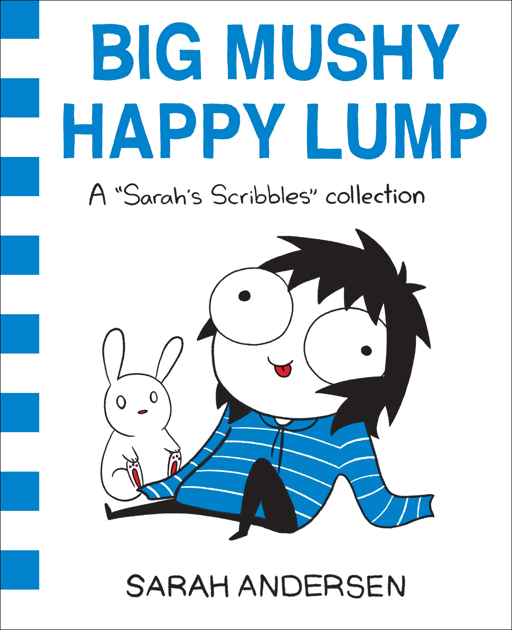 Big Mushy Happy Lump: A Sarah's Scribbles Collection (Volume 2),Used