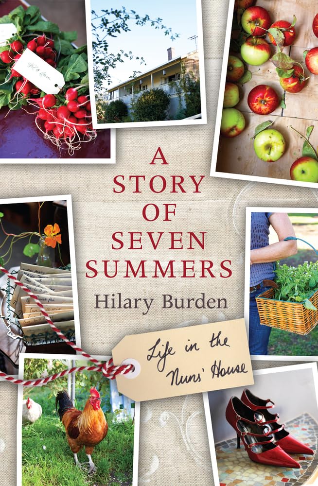 A Story Of Seven Summers: Life At The Nuns' House
