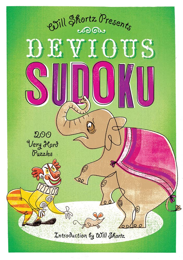 Will Shortz Presents Devious Sudoku: 200 Very Hard Puzzles,Used