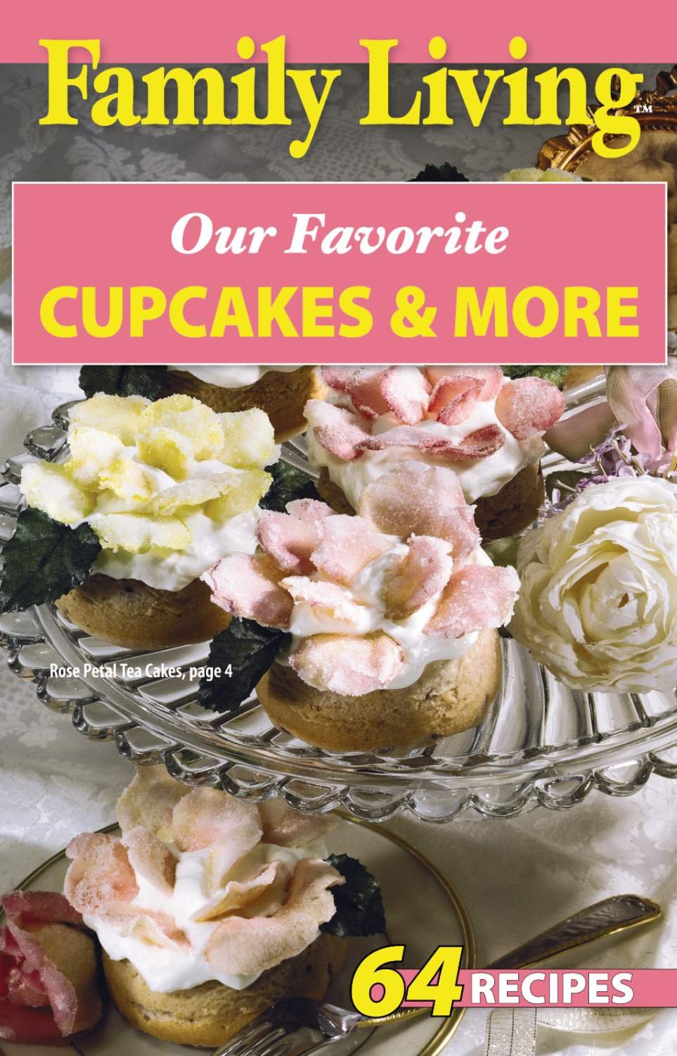 Our Favorite Cupcakes & More (Family Living),Used