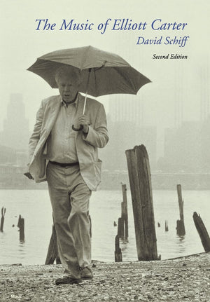 The Music of Elliott Carter,New