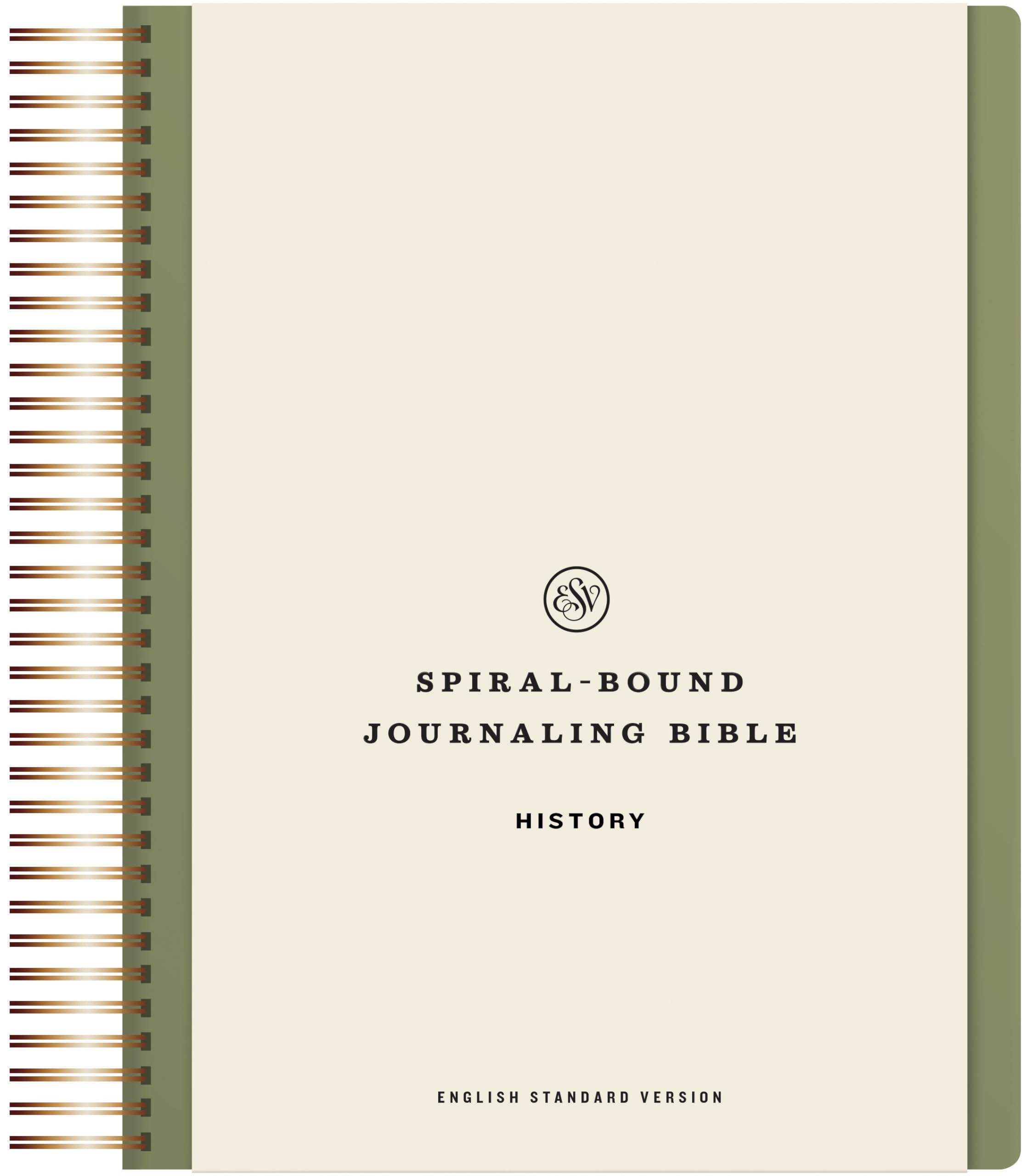 ESV SpiralBound Journaling Bible, History (Hardcover): Holy Bible, English Standard Version